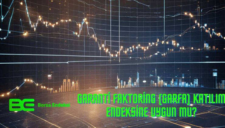 Garanti Faktoring (GARFA) Katılım Endeksine Uygun Mu?