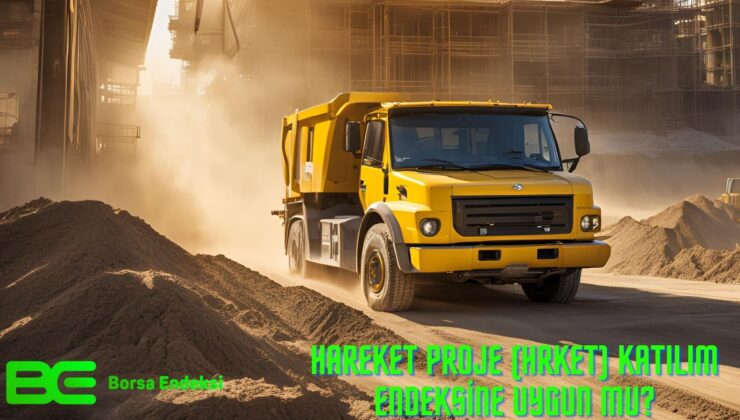 Hareket Proje (HRKET) Katılım Endeksine Uygun Mu?