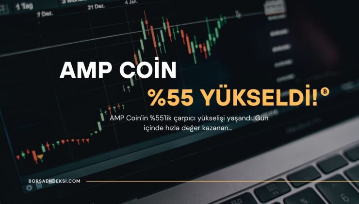 AMP Coin %55 Yükselişle Gündemde: Beklenmedik Hareket