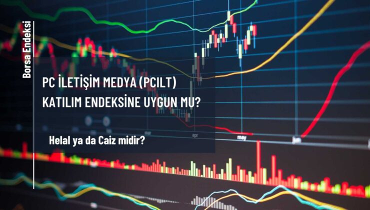 PC İletişim Medya (PCILT) Katılım Endeksine Uygun Mu?