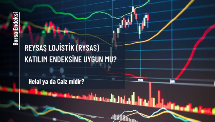 Reysaş Lojistik (RYSAS) Katılım Endeksine Uygun Mu?