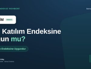 BİM (BIMAS) Katılım Endeksine Uygun mu?
