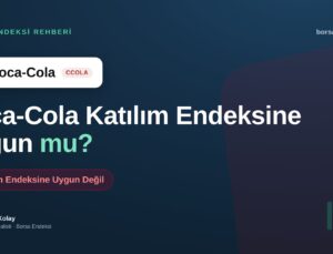 Coca-Cola (CCOLA) Katılım Endeksine Uygun mu?