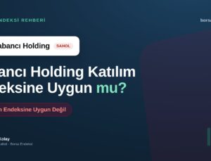 Sabancı Holding (SAHOL) Katılım Endeksine Uygun mu?