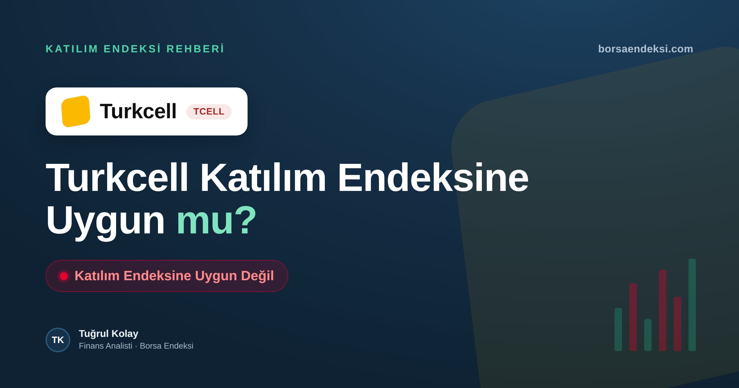 Turkcell (TCELL) Katılım Endeksine Uygun mu
